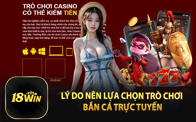 Lý Do Nên Lựa Chọn Trò Chơi Bắn Cá Trực Tuyến