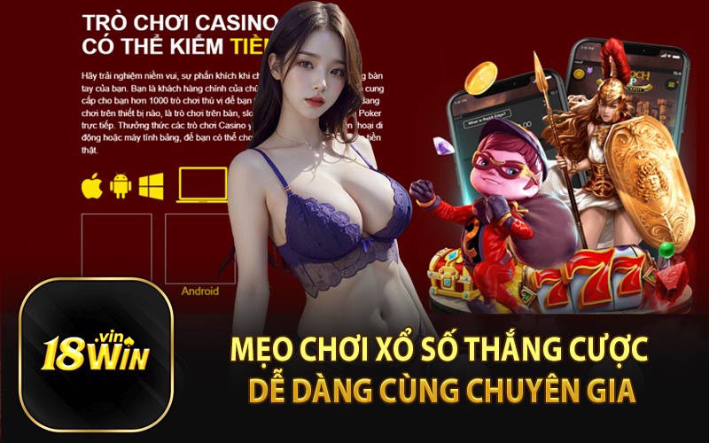 Mẹo Chơi Xổ Số Thắng Cược Dễ Dàng Cùng Chuyên Gia