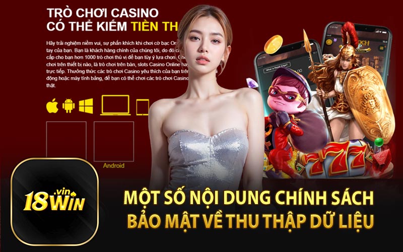 Một Số Nội Dung Chính Sách Bảo Mật Về Thu Thập Dữ Liệu